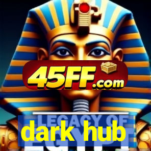 dark hub
